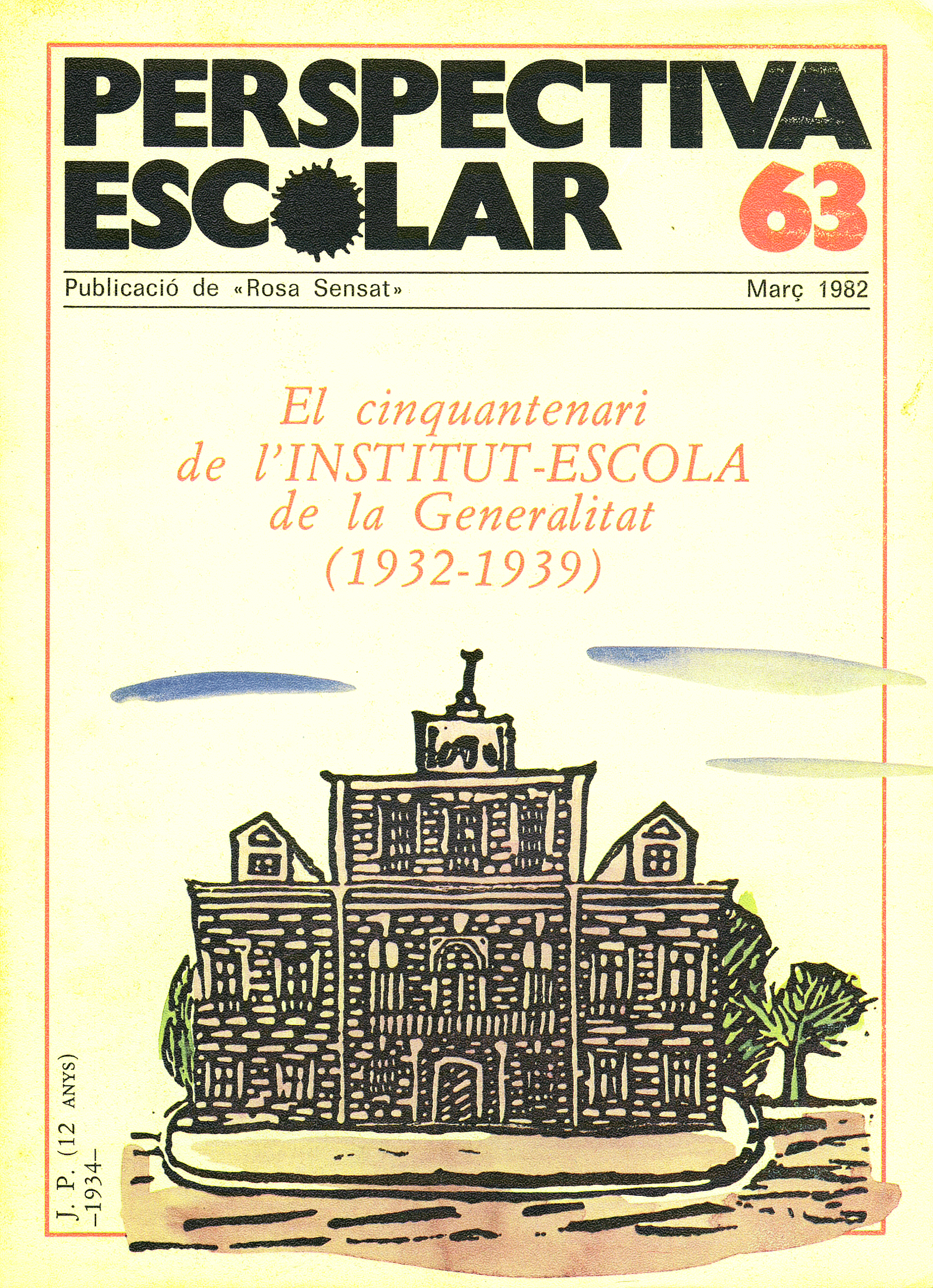 El cinquantenari de l’INSTITUT-ESCOLA de la Generalitat (1932-1939) Núm. 63