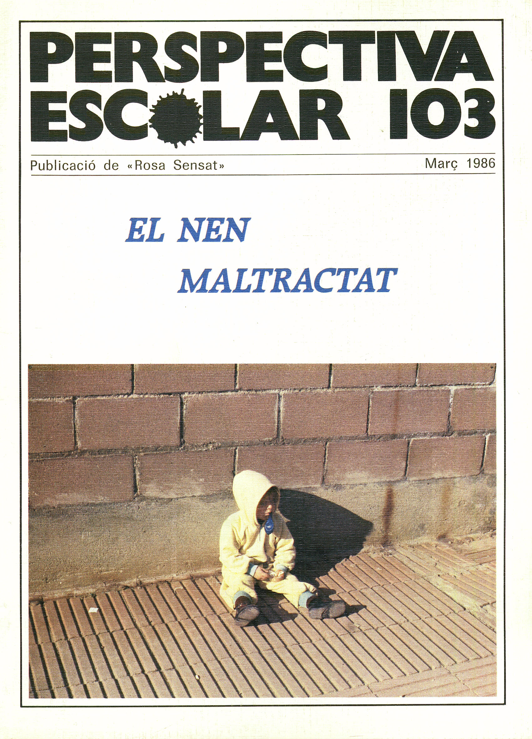 El nen maltractat Núm. 103