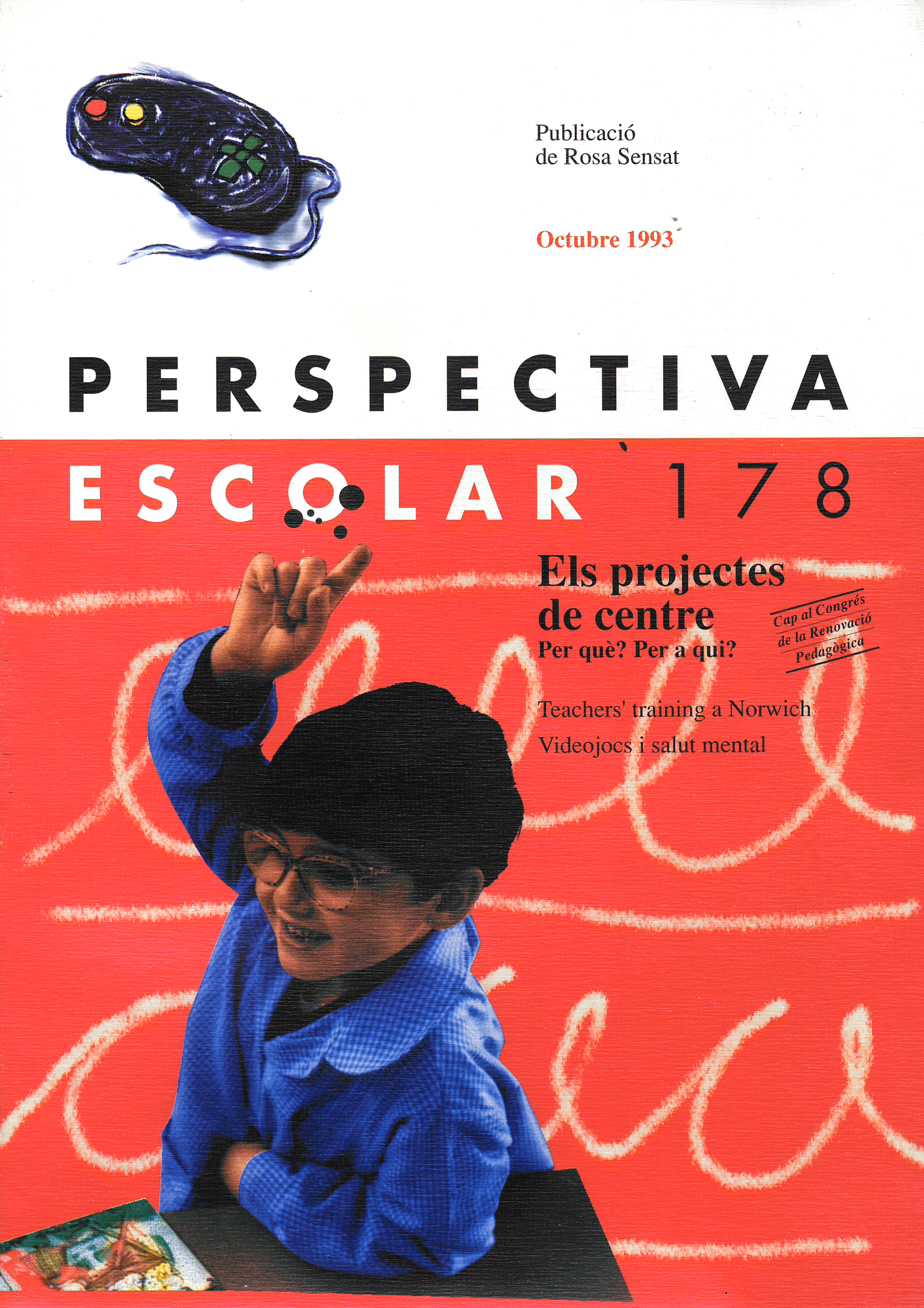 Els projectes de centre. Per què? Per a qui? Núm. 178