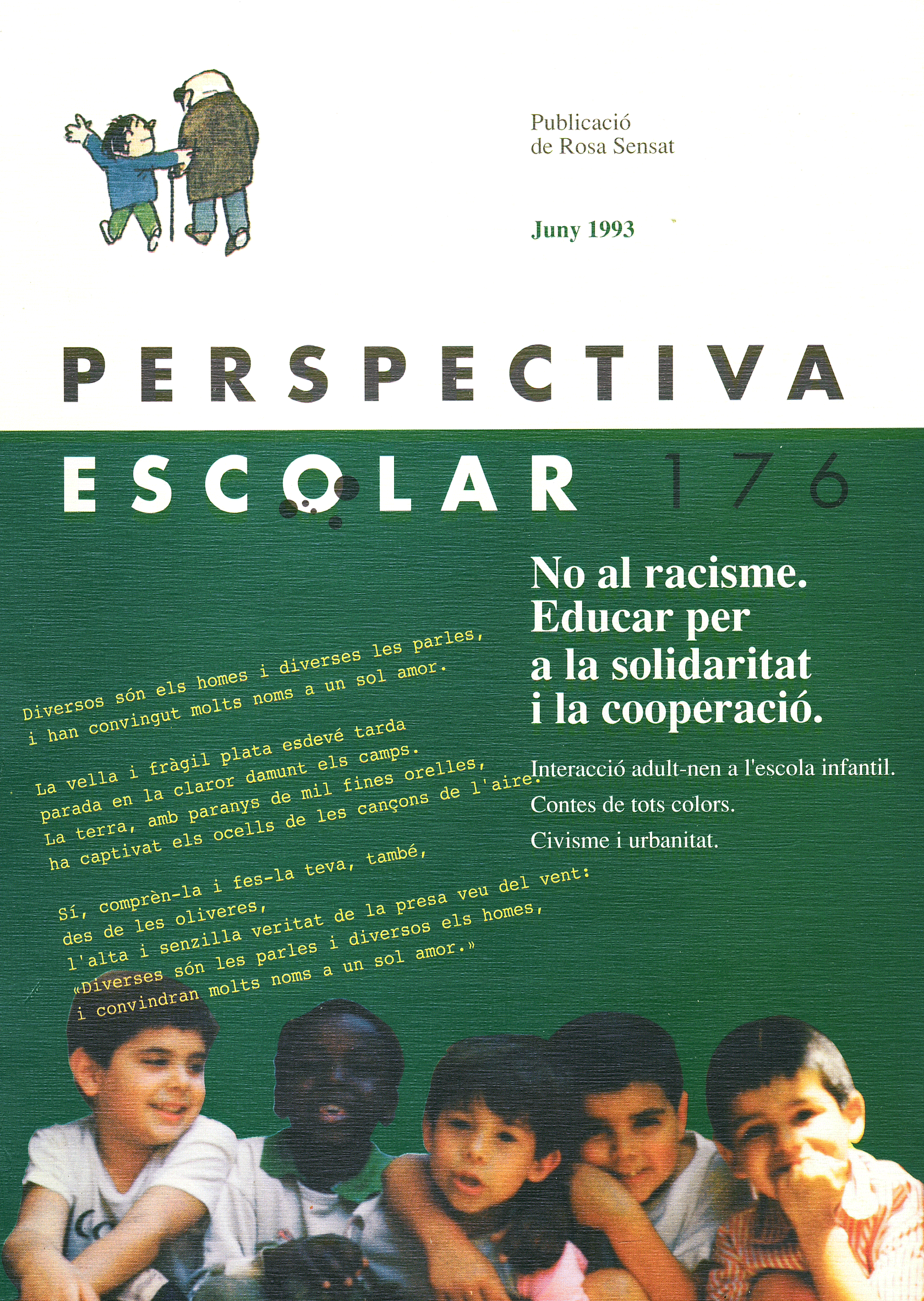 No al racisme. Educar per a la solidaritat i la cooperació Núm. 176